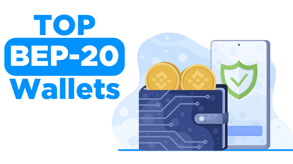 10-best-bep-20-wallets-safeguarding-your-crypto-assets